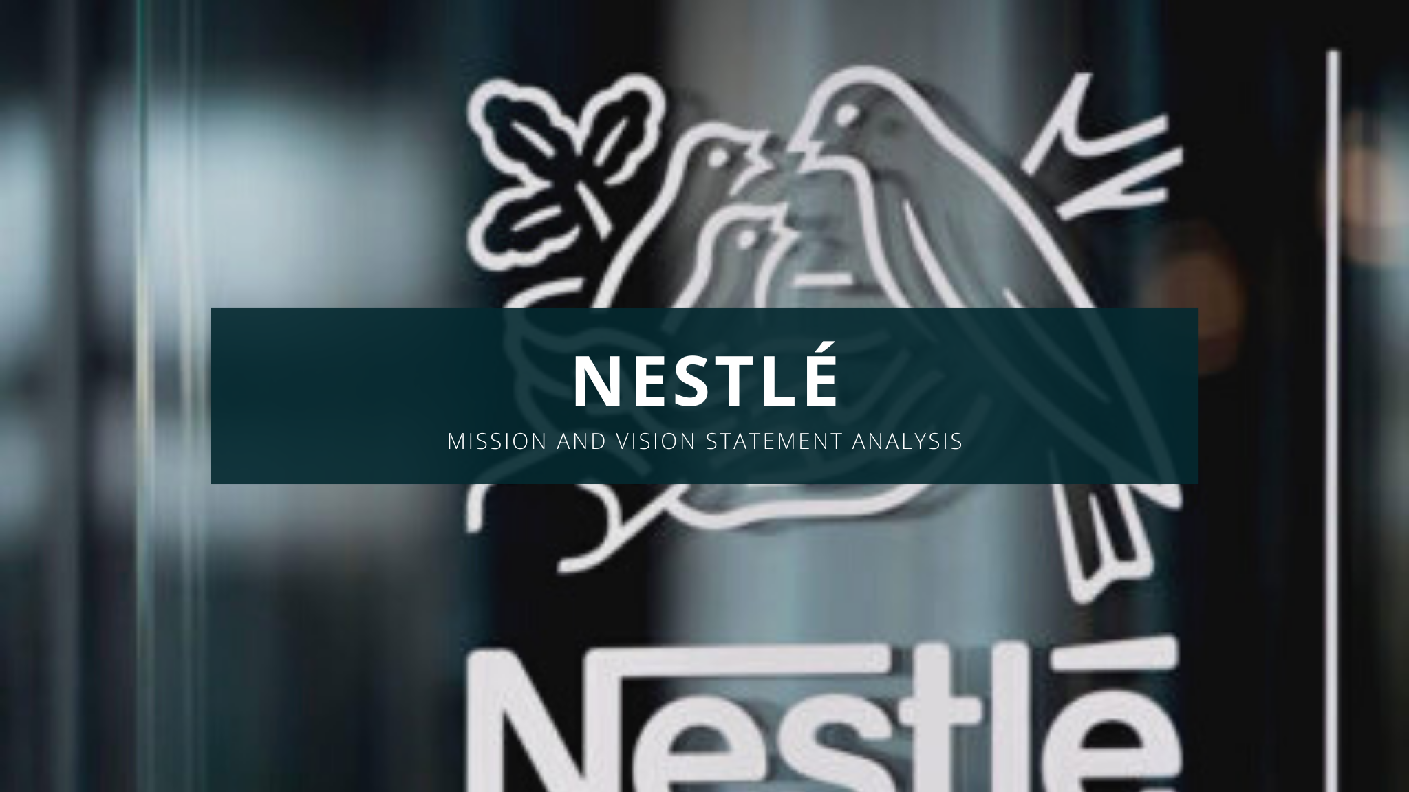 nestle mission statement