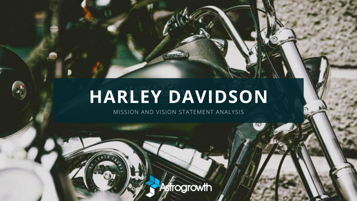 Harley Davidson Mission Statement Analysis and Vision AstroGrowth