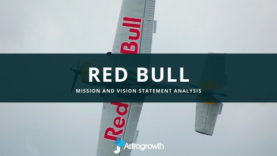 tub At regere smertestillende medicin Red Bull Mission Statement, Vision Statement Analysis, and Core Values -  AstroGrowth